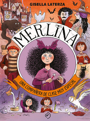 cover image of Merlina. Una compañera de clase muy especial